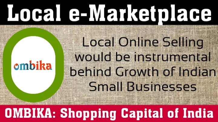 Growth of Small Businesses would be the great instrumental for Indian Economy to reach $5 Trillion by 2024-25; says OMBIKA