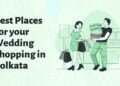 Top Marketplaces for Marriage Shopping in Kolkata West Bengal