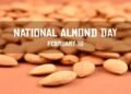 National Almond Day 2024