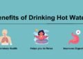 Benefits of Drinking Hot Water
