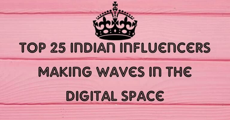 Top 25 Indian Influencers Making Waves in the Digital Space | International Khabar Top 25 Indian Influencers Making Waves in the Digital Space