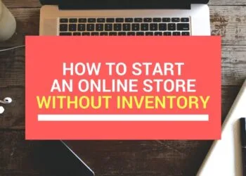 How to Start an Online Store Without Inventory