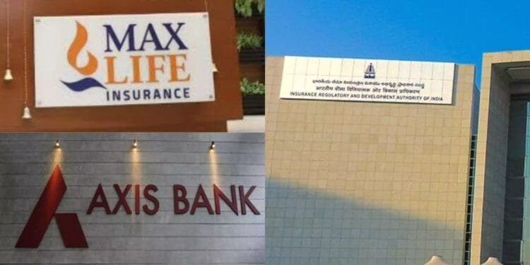IRDAI imposes penalty on Max Life and Axis Bank | International Khabar IRDAI imposes penalty on Max Life and Axis Bank