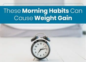 Morning Habits That Can Lead to Excessive Weight Gain