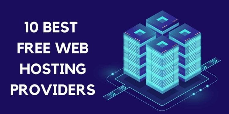 10 Best Free Web Hosting Providers | International Khabar 10 Best Free Web Hosting Providers