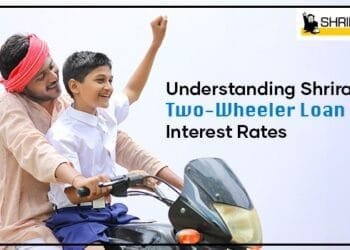 Understanding Shriram Two Wheeler Loan Interest Rates