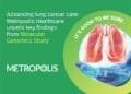 Metropolis Healthcare unveils Key Findings from Molecular Genomics Study in honour of Lung Cancer Awareness Month
