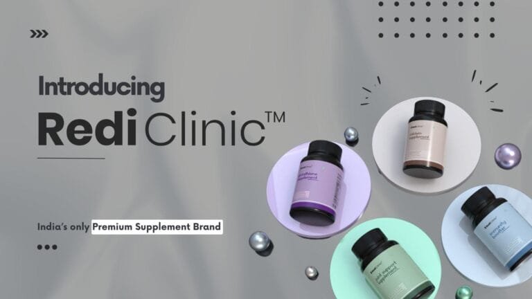 Introducing RediClinic Transforming the Way India Embraces Wellness One Premium Supplement at a Time | International Khabar