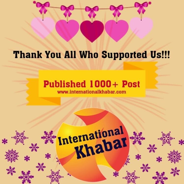 Celebrating Milestone International Khabar Hits 1000 Posts