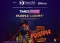 Times Prime and HDFC Bank Diners Club Redefines Movie Nights with Exclusive Purple Carpet Premiere of ‘Pushpa 2: The Rule’