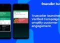 Truecaller Launches Verified Campaign to Amplify Customer Engagement | International Khabar Truecaller Launches Verified Campaign to Amplify Customer Engagement