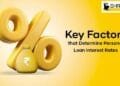 Key Factors That Determine Personal Loan Interest Rates | International Khabar Key Factors That Determine Personal Loan Interest Rates