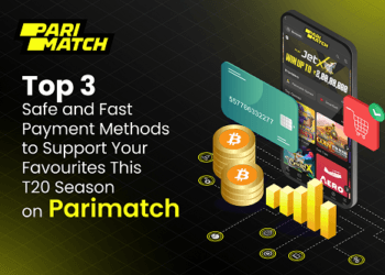 Top 3 Safe and Fast Payment Methods to Support Your Favourites This T20 Season on Parimatch