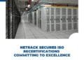 Netrack Secures ISO Recertifications Committing to Excellence | International Khabar Netrack Secures ISO Recertifications Committing to Excellence