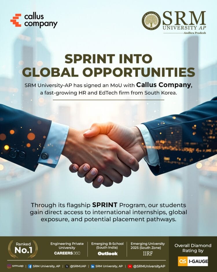 SRM University-AP Partners with South Korean Startup Callus Company to Launch Global Internship SPRINT Program