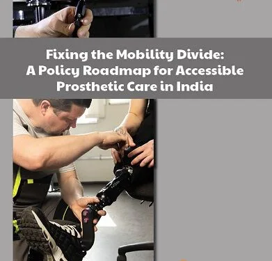 India Needs a National Prosthetics Mission to Bridge the Mobility Divide, Says New Policy Roadmap