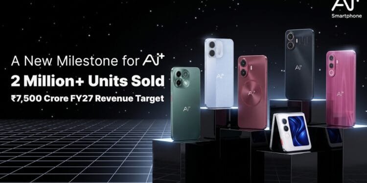 Ai+ Smartphone Targets Rs 7500 Crore Revenue in FY27 after Crossing 2 Million Units Sold Since Launch | International Khabar Ai+ Smartphone Targets Rs 7,500 Crore Revenue in FY27 after Crossing 2 Million Units Sold Since Launch