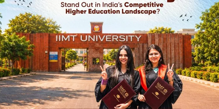 What Makes IIMT University Stand Out in India's Competitive Higher Education Landscape