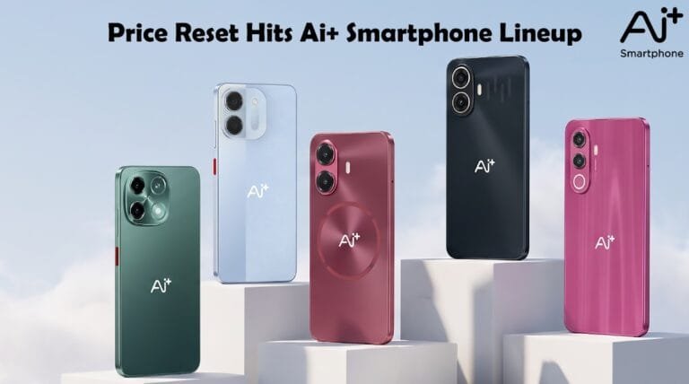 Price Reset Hits Ai+ Smartphone Lineup | International Khabar