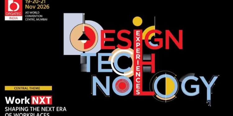 ORGATEC India 2026 to Spotlight Indiaaposs Workplace Transformation with aposWorkNXT Design Technology and Experiencesapos | International Khabar ORGATEC India 2026 to Spotlight India's Workplace Transformation with 'WorkNXT – Design, Technology and Experiences'